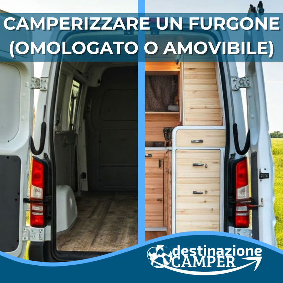 CAMPERIZZAZIONE OMOLOGATA O AMOVIBILE