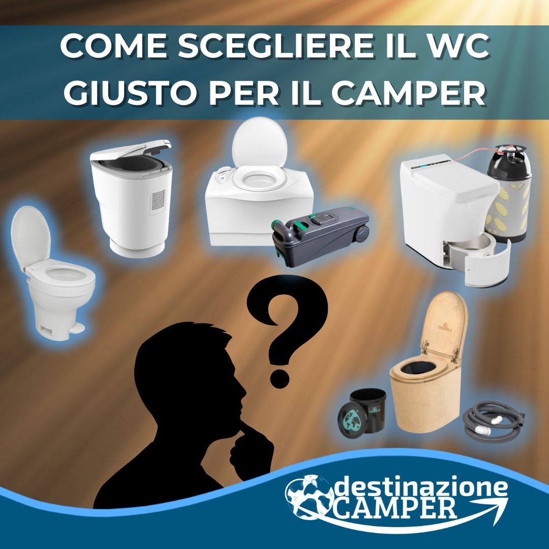 guida scelta wc giusto per il camper