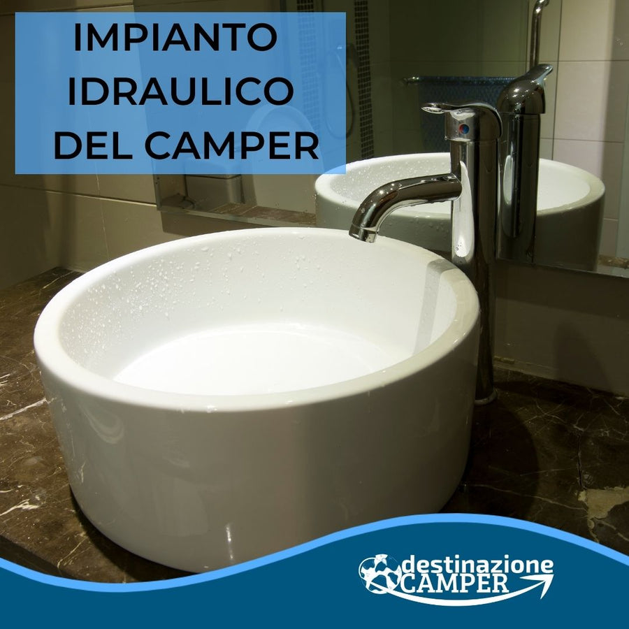 IMPIANTO IDRAULICO DEL CAMPER