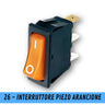 26 - INTERRUTTORE PIEZO ARANCIONE